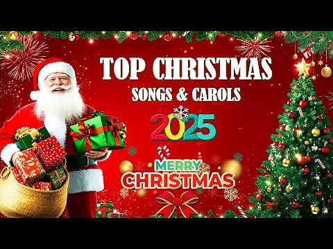 Timeless Christmas Songs Medley 🎅 Top 30 Christmas Songs of All Times🎄 Merry Christmas 2025