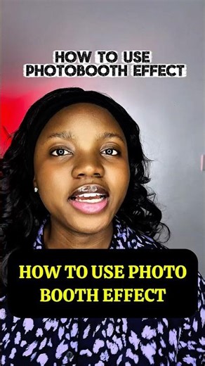 How to use Photo Booth effect