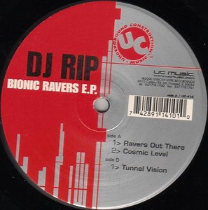 DJ Rip - Bionic Ravers EP