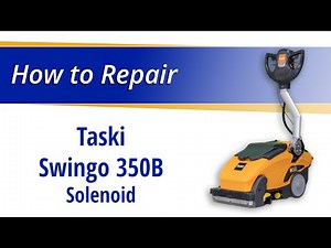How to Replace the Solenoid on the Taski Swingo 350B