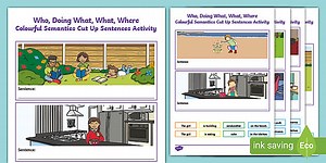 Who, Doing What, What, Where - Colorful Semantics Cut-Up Sentences Activity