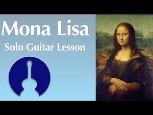 Mona Lisa | Guitar Solo Lesson