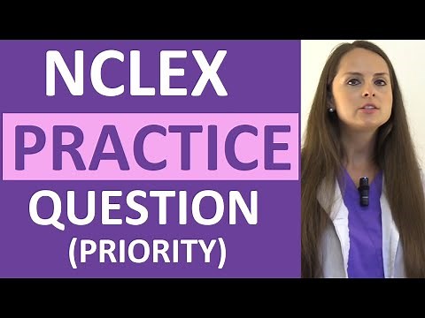 NCLEX Practice Question Review on Priority Nursing Action | Weekly NCLEX Series
