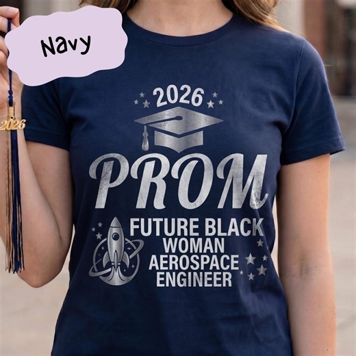 Future Black Woman Aerospace Engineer Prom Shirt , Black Girl Magic STEM Tee , Class of 2026 Senior Graduation Gift - Etsy