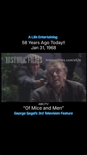 @segalmovie on Instagram: "58 Years Ago Today!! Jan 31, 1968 ABC/V aired “Of Mice & Men.” Directed by Ted Kotcheff the film stars George Segal, Nicole Williamson, Dana Elcar, Moses Gunn, Will Beer, Donald Moffat and Joey Heatherton to name a few. “Of Mice and Men” is George Segal’s 3rd Television Feature. #georgesegal #ofmiceandmen #tedkotcheff #segalmovie #madefortv"
