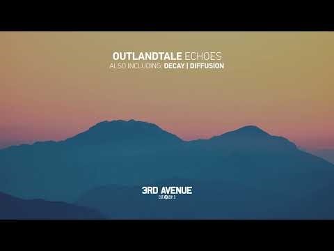 Outlandtale - Echoes [3rd Avenue]