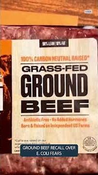 Ground beef recall over E. coli contamination