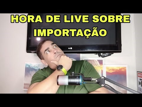 LIVE TIRA DUVIDAS SOBRE SUA IMPORTAÇÃO