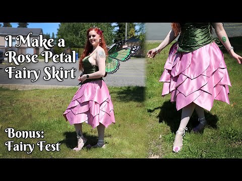 I Make a Rose Petal Fairy Skirt | Bonus: Fairy Fest