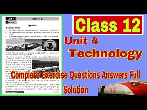 Class 12 Compulsory English Unit 4 Technology Complete Exercise Questions Answers Full Solution ||