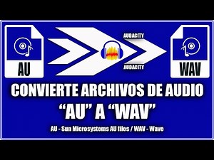 Convertir audio au a wav - Audacity
