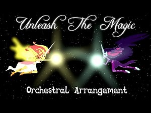 Unleash The Magic - Orchestral Arrangment