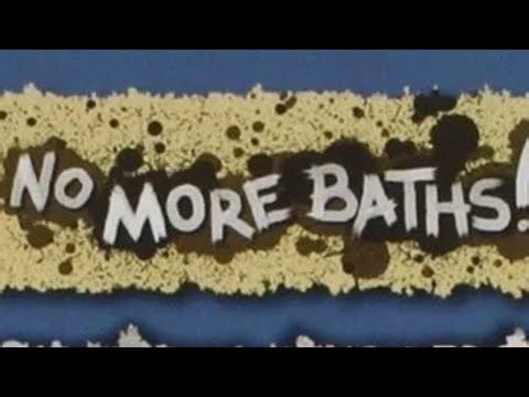 No More Baths! (1998)
