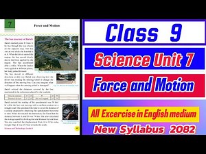 Class 9 Science & Technology Unit 7 Force and Motion all Exercise Solution in English Medium Chapter