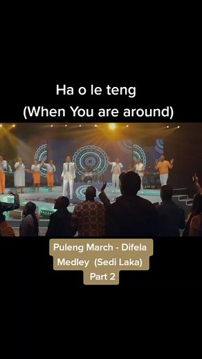 Puleng March - Difela Medley (Sedi Laka) Part 2
