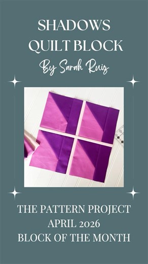 Inside The Pattern Project: April's Exclusive Quilt Block Design Revealed!