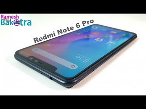 Redmi Note 6 Pro Unboxing and Full Review