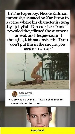 Nicole Kidman Actually Peed on Zac Efron in The Paperboy Scene