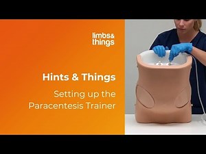 How to set up the Paracentesis Trainer: Hints & Things