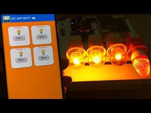 Lập trình arduino IoTs 03- App MQTT điều khiển thiết bị điện, giám sát theo dõi nhiệt độ