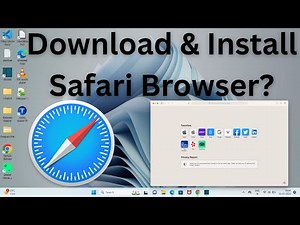 How to Download & Install Safari Browser in Windows 11?