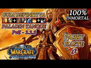 Paladin Tank PVE Guide 3.3.5