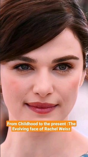 Rachel Weisz: From Childhood to Hollywood - A Journey Through Her Life Stages