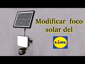 Modificar foco solar del lidl