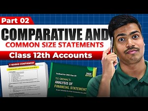 Common size Statements | Balance sheet & PL. Concept & Questions | Class 12 Accounts Board exam 2026