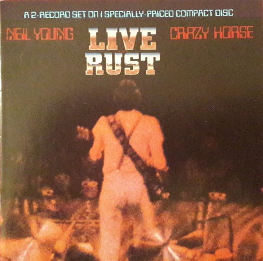 Neil Young, Crazy Horse - Live Rust