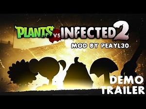 Plants vs Infected 2 BETA Mod DEMO TRAILER + DOWNLOAD