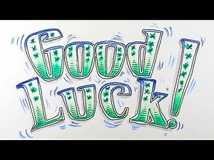 How to write "Good Luck!" for a greetings card