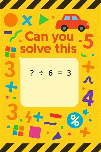 Easy Division Puzzle for Kids! ? / 6 = 3