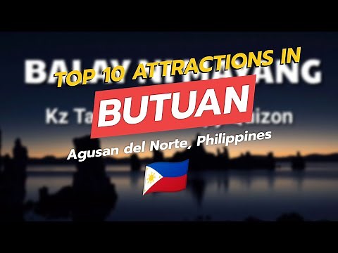 🌟 Top 10 Must-See Attractions in Butuan, Philippines 🇵🇭