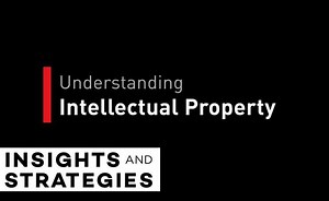 Understanding Intellectual Property