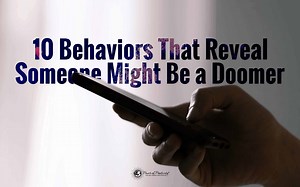 10 Behaviors That Reveal Someone Might Be a Doomer