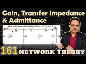 Voltage Gain, Current Gain, Transfer Impedance & Transfer Admittance of Electrical Network