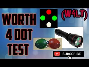 Worth 4 Dot Test | Worth 4 Light test | W4LT |