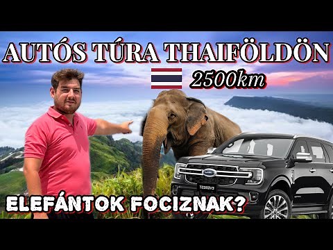 ROADTRIP Chonthicha FALUJÁBA és MEGNÉZTÜK A VILÁG TETEJÉT 🇹🇭