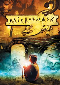 Où regarder Mirrormask en streaming complet et légal ?