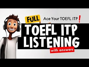 Full TOEFL ITP Listening Test with Answers: Practice and Improve! - Ace TOEFL Listening Section