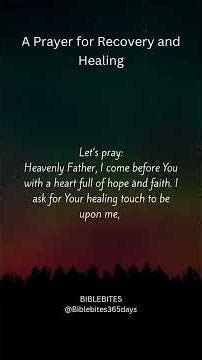 A Prayer for Recovery and Healing#HealingPrayer #PrayerForRecovery #DivineHealing