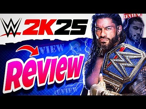 WWE 2K25 REVIEW - Is It Worth Your MONEY!?