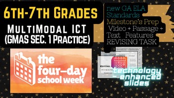 GA Milestones Grades 6-7 ELA Review | Multimodal Tasks | 4-Day Week