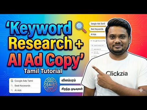 Google Ads Keyword Research in Tamil | Find High-Intent Keywords + AI Ad Copy Writing (2025 Guide)