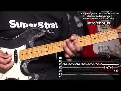 I KEEP FORGETTIN' Michael McDonald Guitar Riffs & Chords Lesson ‪@EricBlackmonGuitar‬
