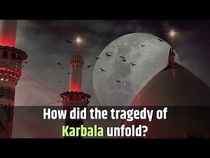 The Tragedy of Karbala