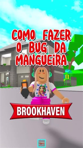 Como fazer o bug da mangueira no Brookhaven