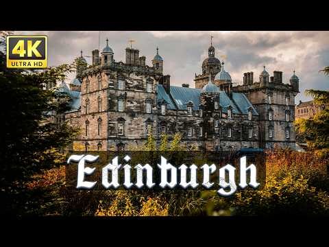 Edinburgh 4K | City of Castles & Culture With Calming Music