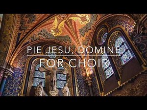 Pie Jesu, Domine | Original Composition for Choir